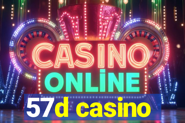 57d casino